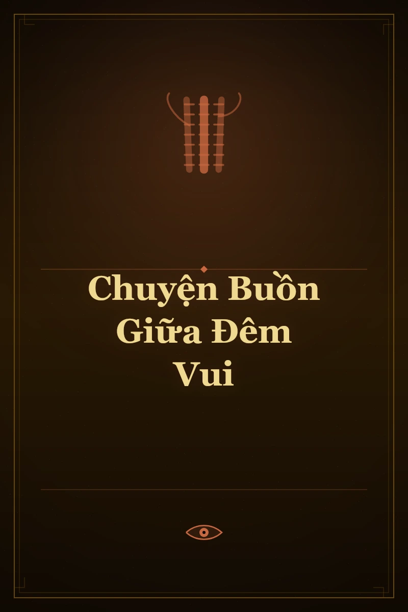Chuyện Buồn Giữa Đêm Vui