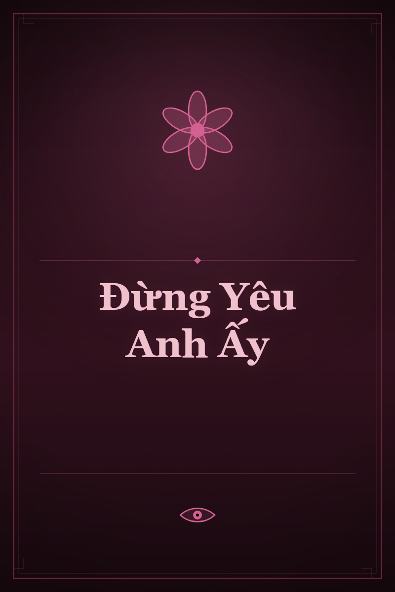 Đừng Yêu Anh Ấy