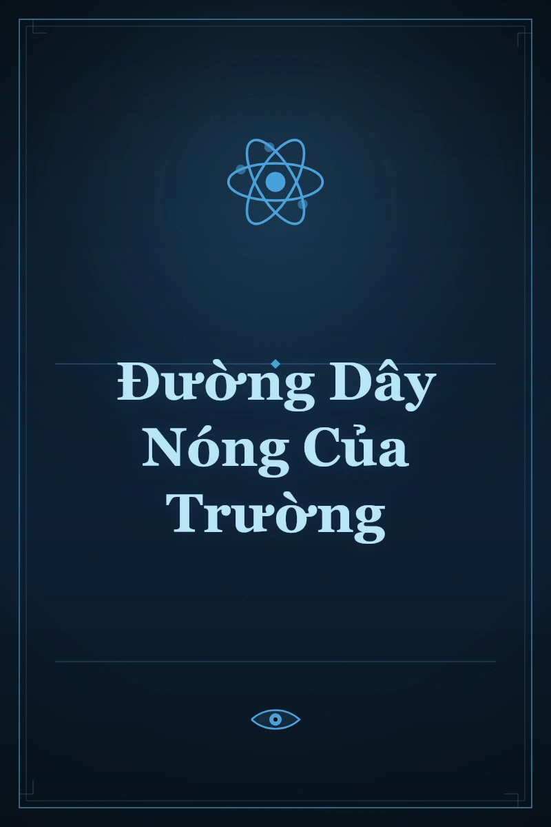 Đường Dây Nóng Của Trường