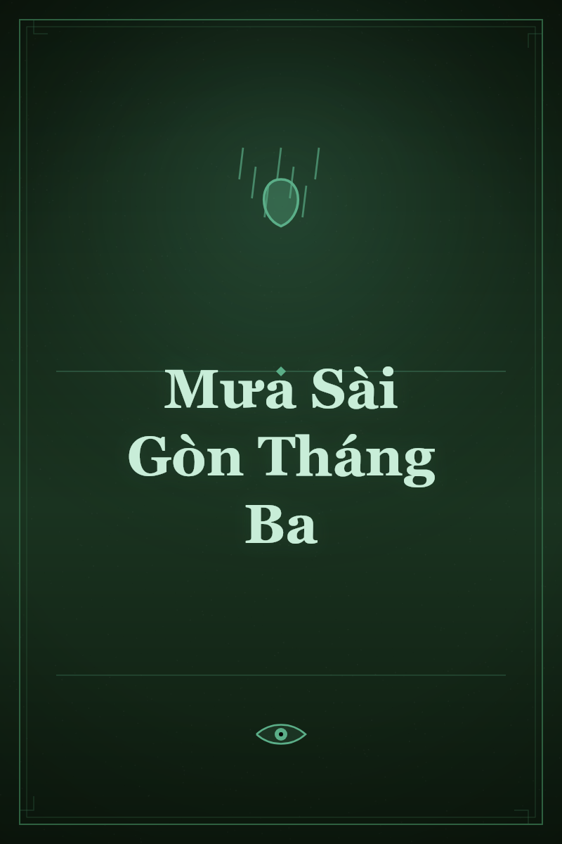 Mưa Sài Gòn Tháng Ba