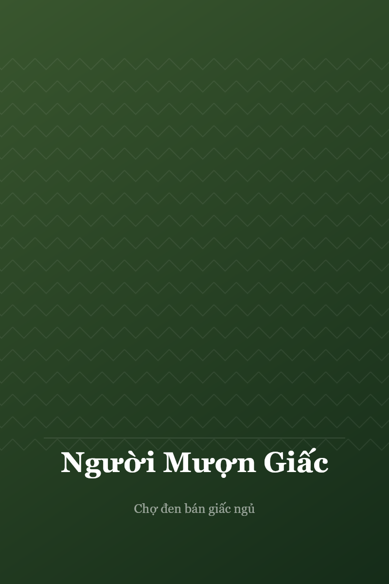 Người Mượn Giấc