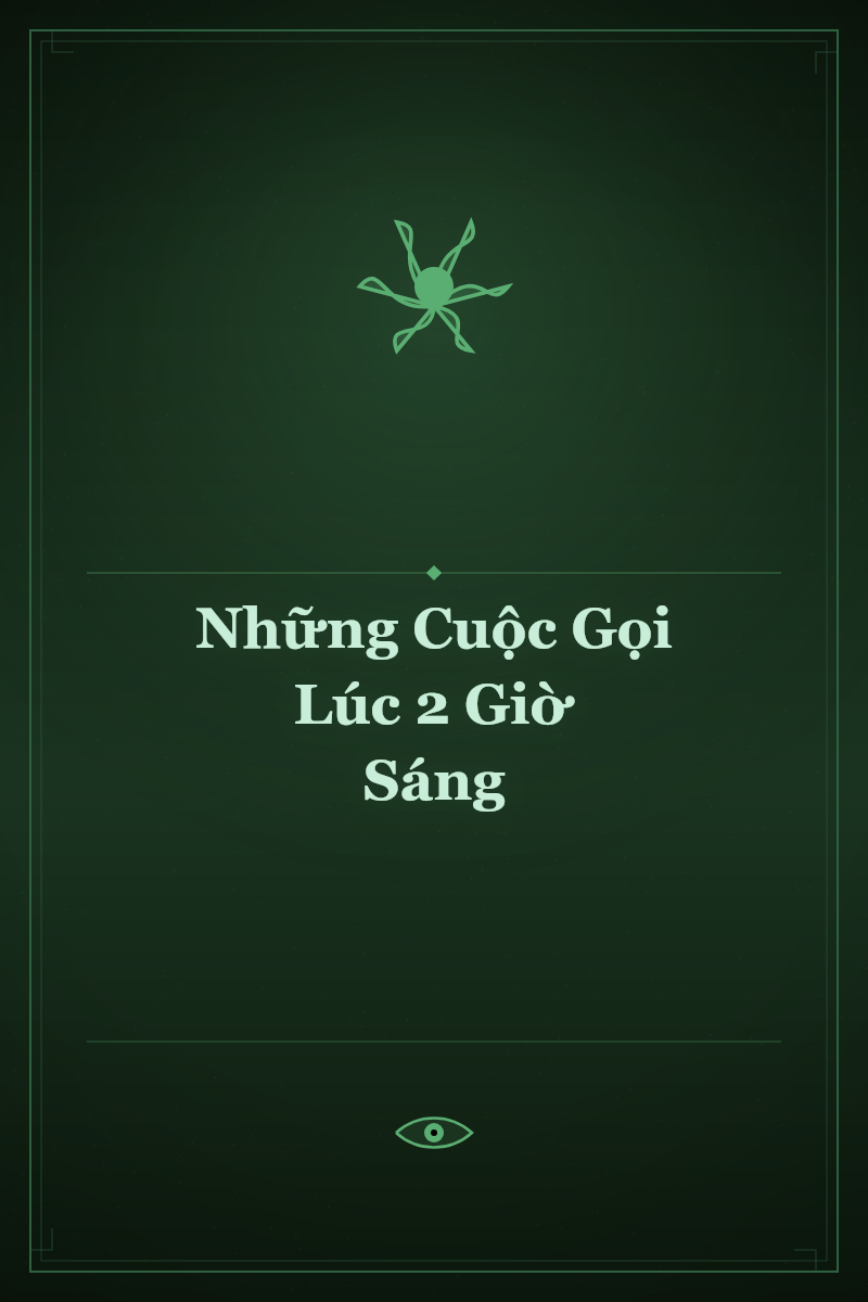 Những Cuộc Gọi Lúc 2 Giờ Sáng
