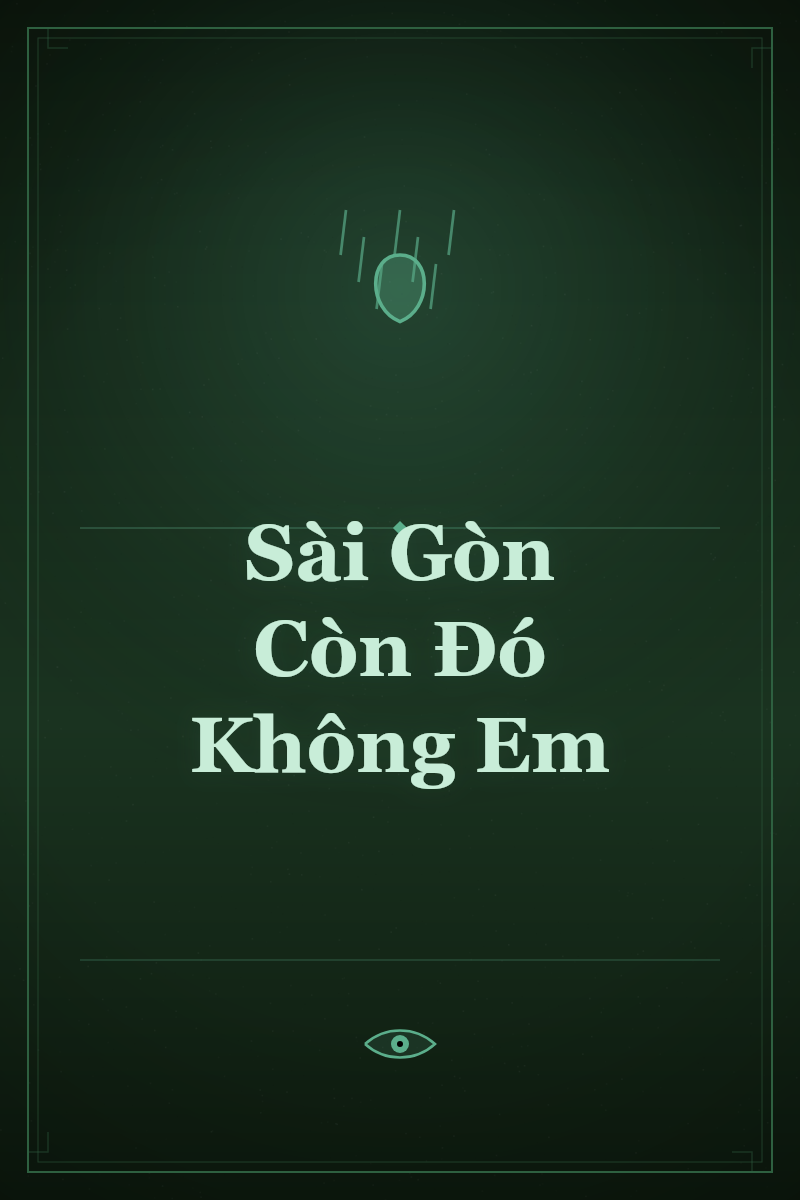 Sài Gòn Còn Đó Không Em